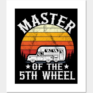 Master Of The 5th Wheel Funny Camping Posters and Art